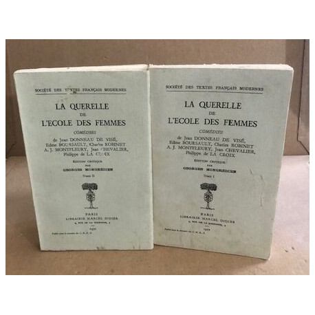 La querelle de l'ecole des femmes / 2 tomes