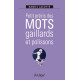 Petit précis des mots gaillards et polissons