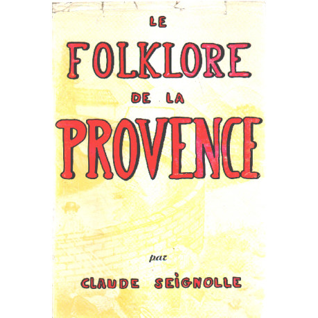 Le folklore de la provence