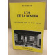 L'or de la Dombes: Trévoux et ses tireurs d'or au XVIIIe siècle