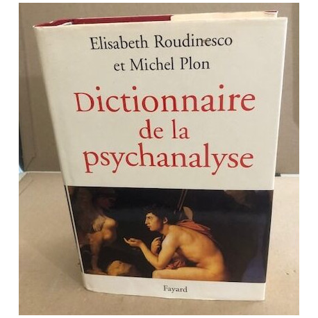 Dictionnaire de la psychanalyse