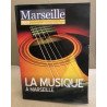 La musique à marseille