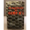 Le manifeste du camp n° 1 / l'aventure morale et physique des...