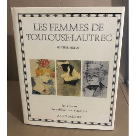 Les femmes de toulouse lautrec