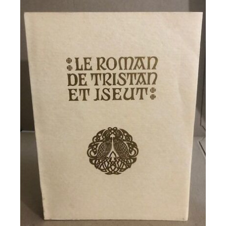 Le roman de Tristan et Iseut / illustrations en couleurs de robert...