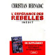 L'ESPERANCE DES REBELLES/2 tomes/. Avec supplément Dictionnaire du...