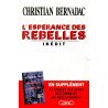 L'ESPERANCE DES REBELLES/2 tomes/. Avec supplément Dictionnaire du...