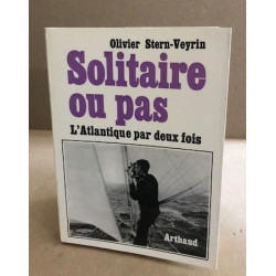 Solitaire ou pas / l'atlantique par deux fois