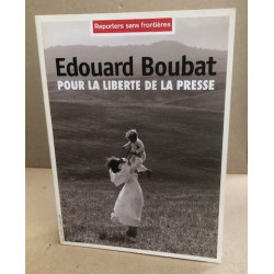 Boubat edouard pour la liberte de la presse