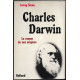 Charles Darwin : Le roman de nos origines