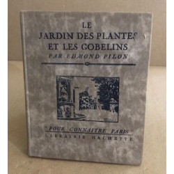 Le jardin des plantes et les gobelins