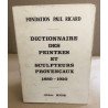 Dictionnaire des peintres et sculpteurs provençaux / 1880-1950