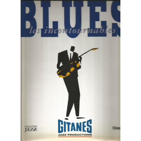 Blues les incontournables