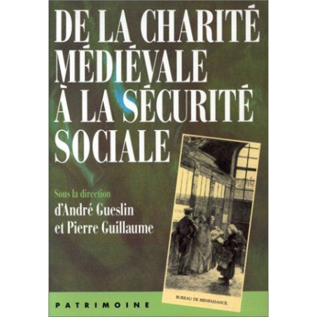 DE LA CHARITE MEDIEVALE A LA SECURITE SOCIALE: Économie de la...