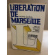 Libération de marseille