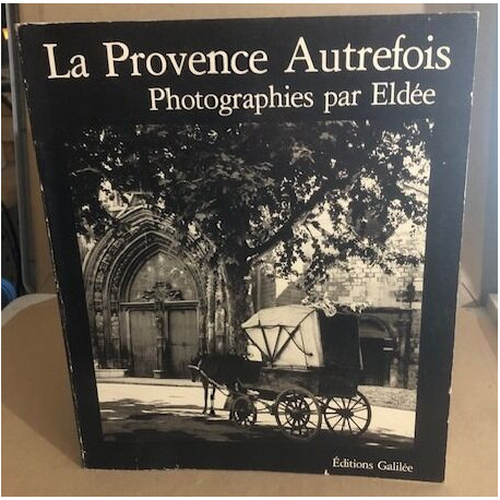 La Provence autrefois