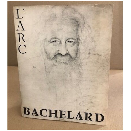 Revue l'arc n° 42 / bachelard