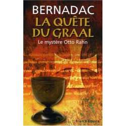 La Quête du Graal: Le mystère Otto Rahn