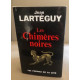 Les chimères noires