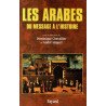 Les Arabes: Du message à l'histoire