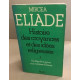Histoire des croyances et des idées religieuses : tome 1 De l'âge...