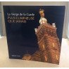 La vierge de la garde plus lumineuse que jamais