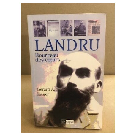 Landru: Bourreau des coeurs