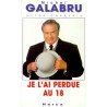 Je l'ai perdue au 18: Autobiographie