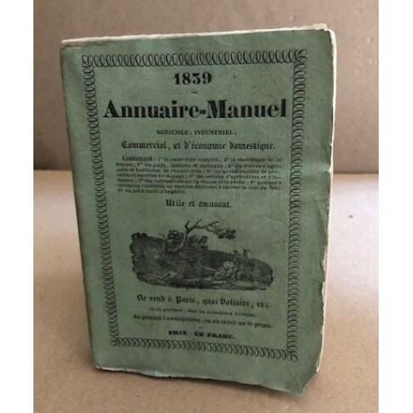 1839- annuaire-manuel agricole industriel commercial et d'economie...