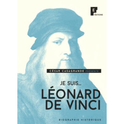 Je suis... Léonard de Vinci