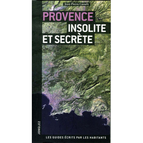 Provence insolite et secrète