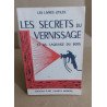 Les secrets du vernissage et du laquage du bois