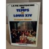 Vie quotidienne au temps de louis XIV