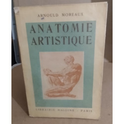 Anatomie Artistique - Précis d'anatomie osseuse et musculaire