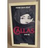 Callas une vie