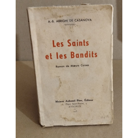 Les saints et les bandits / roman de moeurs corses