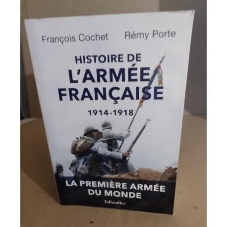 Histoire de l'armée française 1914-1918