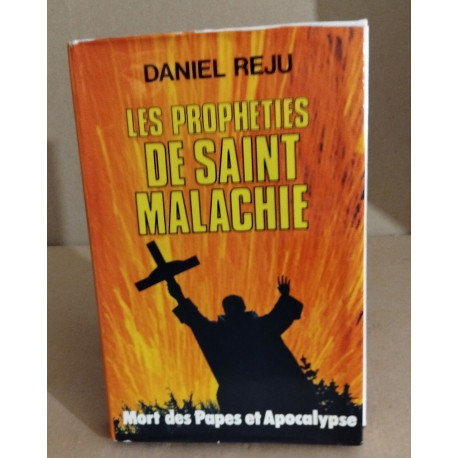 Les prophéties de Saint Malachie - Mort des papes et Apocalypse