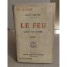 Le feu ( journal d'une escouade )