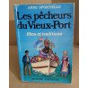 Les pêcheurs du Vieux-Port: Fêtes et traditions de la communauté...