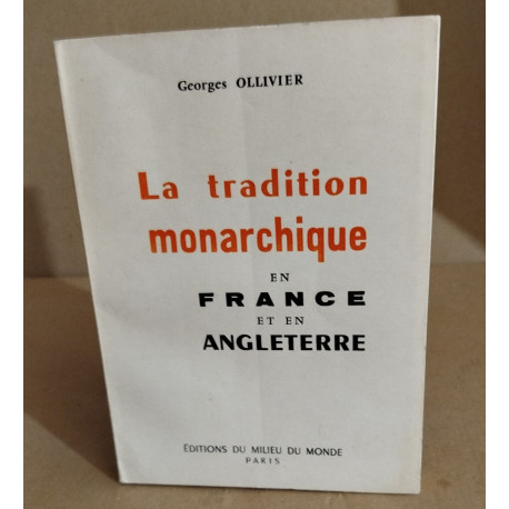 La tradition monarchique en france et en Angleterre