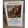 Histoire des cathares Hérésie croisade inquisition du XIe au XIV e...