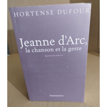 Jeanne d'arc la chanson et la geste