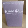 Jeanne d'arc la chanson et la geste