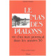 Le mas des Pialons. Vie d'un mas provençal dans les années 50