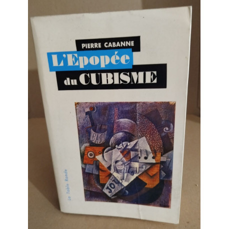 L'épopée du cubisme