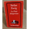 La Pitie Dangereuse