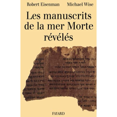 Les Manuscrits de la mer Morte révélés