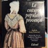 Le costume populaire provençal