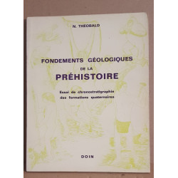 Fondements geologiques de la prehistoire